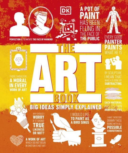 The Art Book : Big Ideas Simply Explained - The Cleeve Bookshop