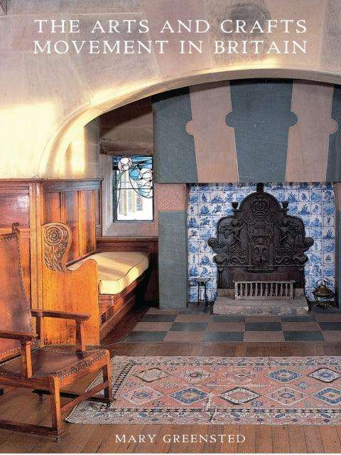 The Arts and Crafts Movement in Britain : No. - The Cleeve Bookshop