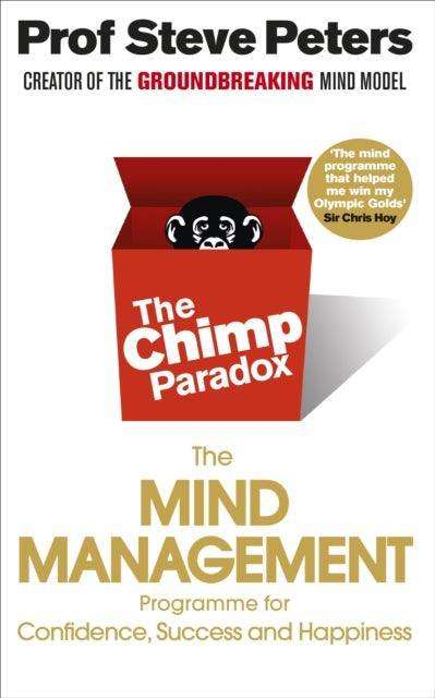 The Chimp Paradox : The Acclaimed Mind Management Programme to Help You Achieve Success, Confidence and Happiness - The Cleeve Bookshop