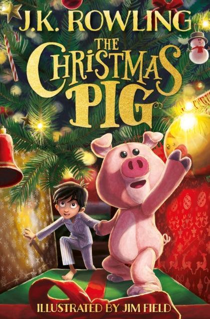 The Christmas Pig - The Cleeve Bookshop