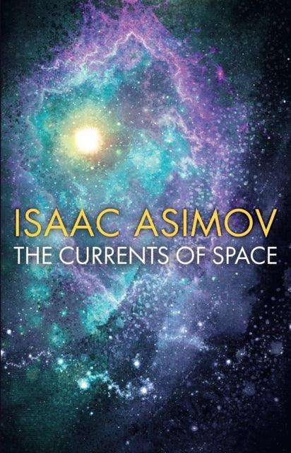 The Currents of Space - The Cleeve Bookshop