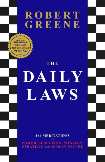 The Daily Laws : 366 Meditations from the author of the bestselling The 48 Laws of Power - The Cleeve Bookshop