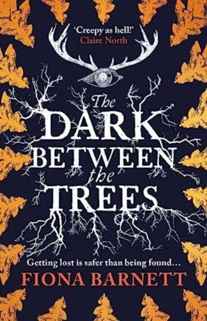 The Dark Between The Trees - The Cleeve Bookshop