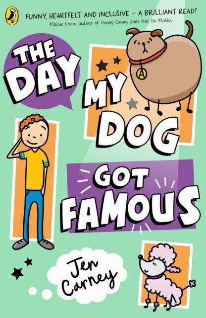 The Day My Dog Got Famous - The Cleeve Bookshop