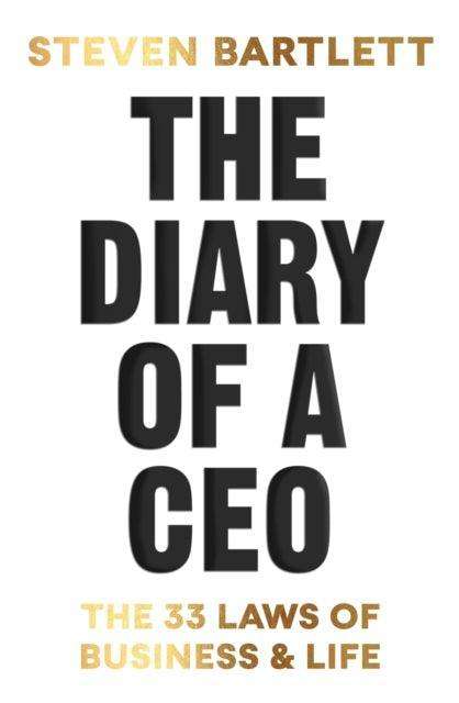 The Diary of a CEO : The 33 Laws of Business and Life - The Cleeve Bookshop