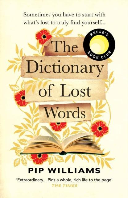 The Dictionary of Lost Words : A REESE WITHERSPOON BOOK CLUB PICK - The Cleeve Bookshop