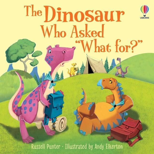 The Dinosaur who asked 'What for?' - The Cleeve Bookshop