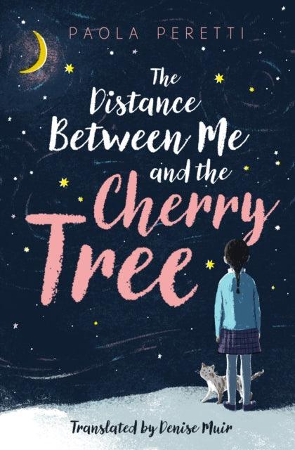 The Distance Between Me and the Cherry Tree - The Cleeve Bookshop