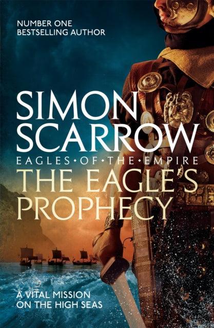 The Eagle's Prophecy (Eagles of the Empire 6) - The Cleeve Bookshop