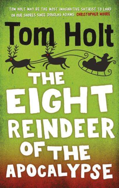 The Eight Reindeer of the Apocalypse : A J. W. Wells Novel - The Cleeve Bookshop