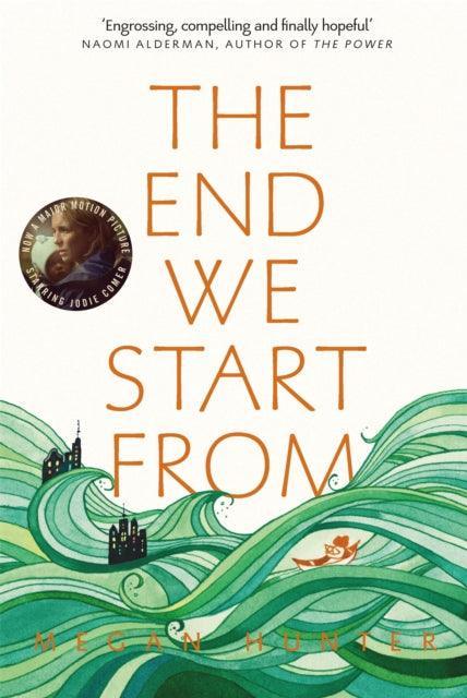 The End We Start From : Now a Major Motion Picture Starring Jodie Comer - The Cleeve Bookshop