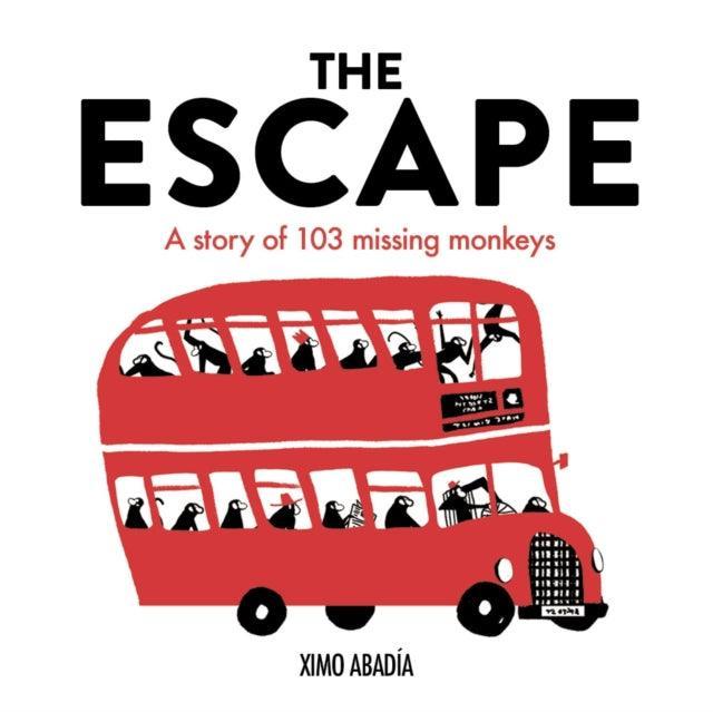 The Escape : A story of 103 missing monkeys - The Cleeve Bookshop