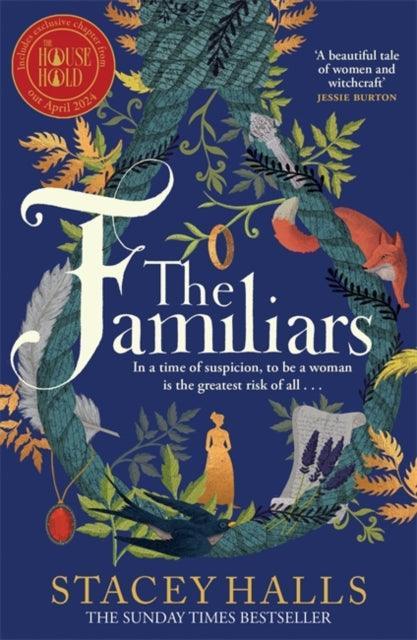 The Familiars : The dark, captivating Sunday Times bestseller and original break-out witch-lit novel - The Cleeve Bookshop