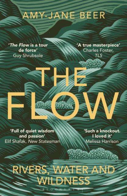 The Flow : Rivers, Water and Wildness - The Cleeve Bookshop