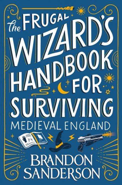 The Frugal Wizard's Handbook for Surviving Medieval England - The Cleeve Bookshop