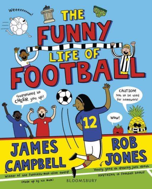 The Funny Life of Football - WINNER of The Sunday Times Children's Sports Book of the Year 2023 - The Cleeve Bookshop