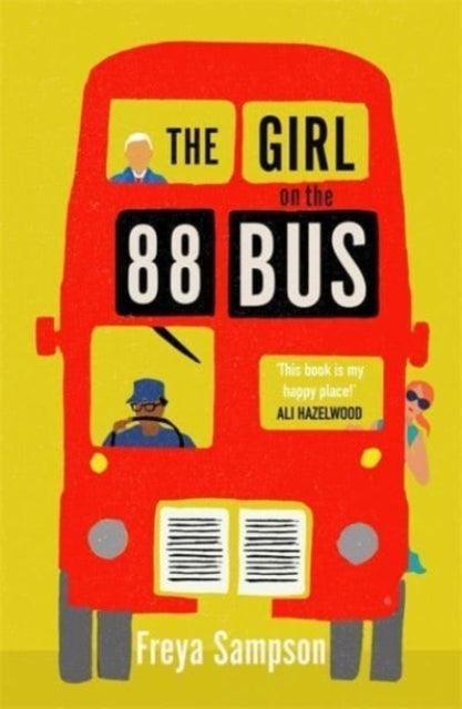 The Girl on the 88 Bus : The most heart-warming novel of 2022, perfect for fans of Libby Page - The Cleeve Bookshop