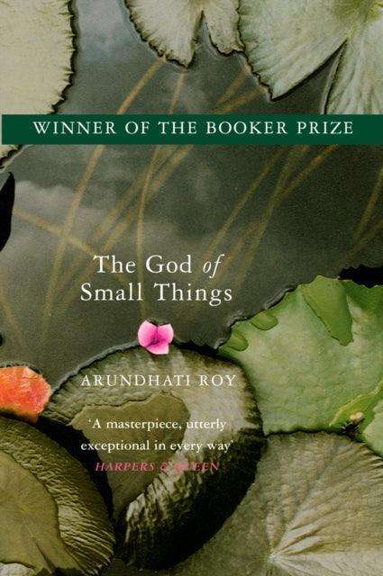 The God of Small Things : Winner of the Booker Prize - The Cleeve Bookshop