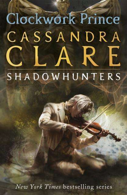 The Infernal Devices 2: Clockwork Prince - The Cleeve Bookshop