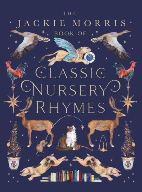 The Jackie Morris Book of Classic Nursery Rhymes - The Cleeve Bookshop
