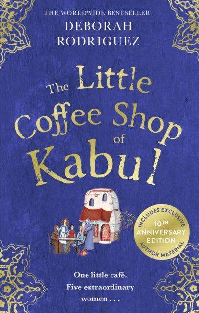 The Little Coffee Shop of Kabul : The heart-warming and uplifting international bestseller - The Cleeve Bookshop