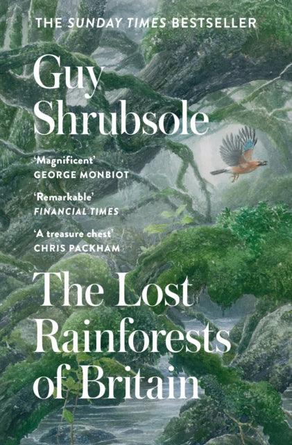 The Lost Rainforests of Britain - The Cleeve Bookshop