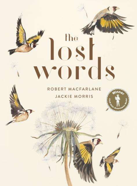 The Lost Words : Rediscover our natural world with this spellbinding book - The Cleeve Bookshop