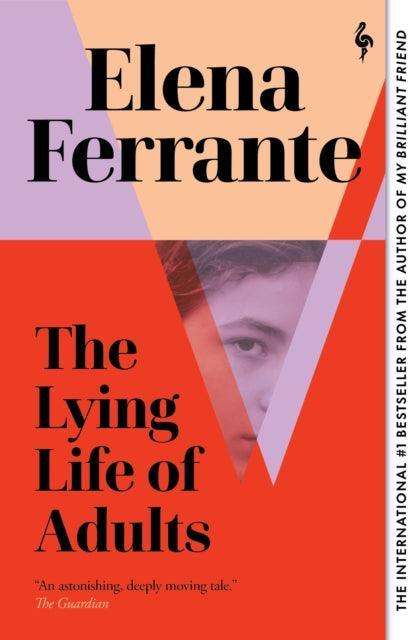 The Lying Life of Adults: A SUNDAY TIMES BESTSELLER - The Cleeve Bookshop