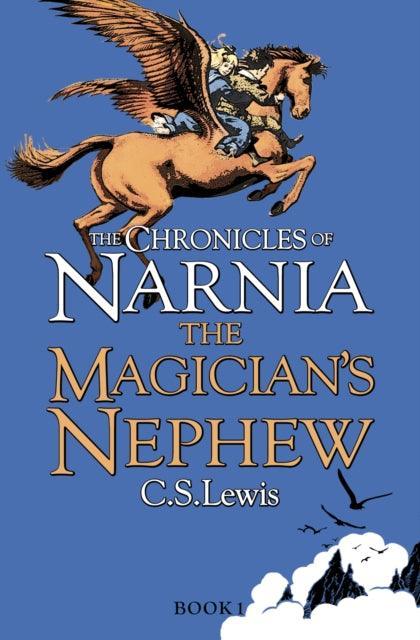 The Magician's Nephew : Book 1 - The Cleeve Bookshop