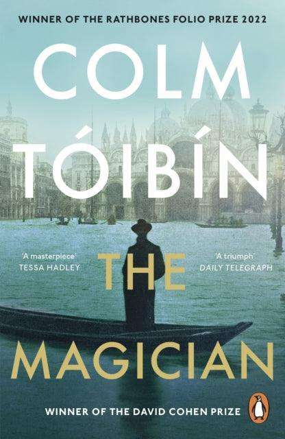 The Magician : Winner of the Rathbones Folio Prize - The Cleeve Bookshop