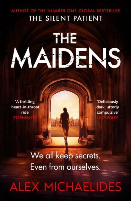 The Maidens : The instant Sunday Times bestseller from the author of The Silent Patient - The Cleeve Bookshop
