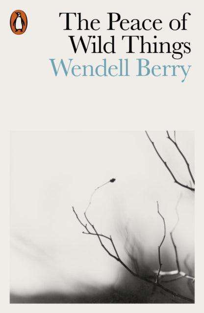 The Peace of Wild Things : And Other Poems - The Cleeve Bookshop