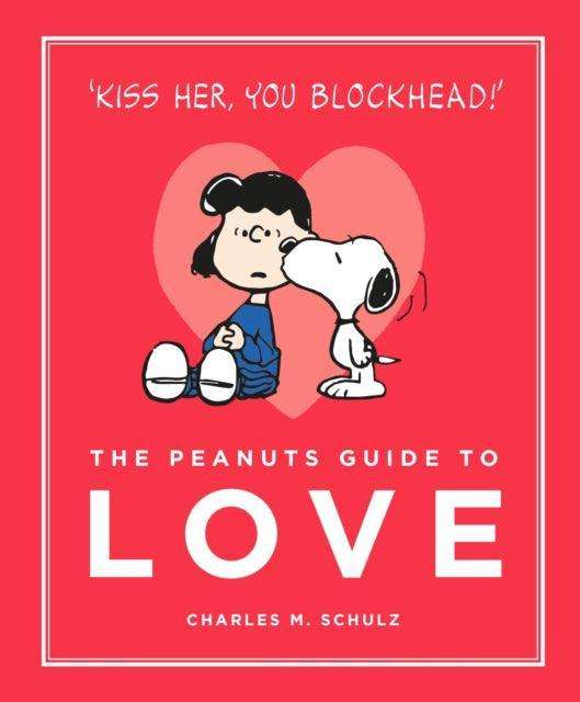 The Peanuts Guide to Love - The Cleeve Bookshop