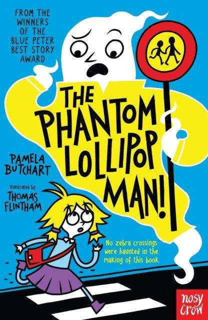 The Phantom Lollipop Man - The Cleeve Bookshop