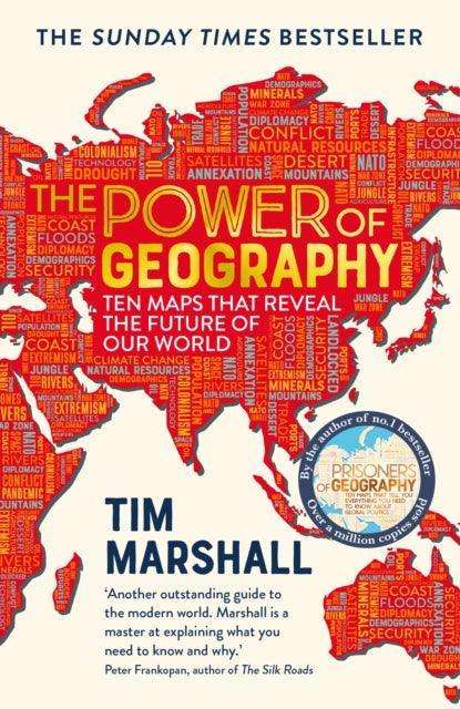 The Power of Geography : Ten Maps That Reveal the Future of Our World - The Cleeve Bookshop
