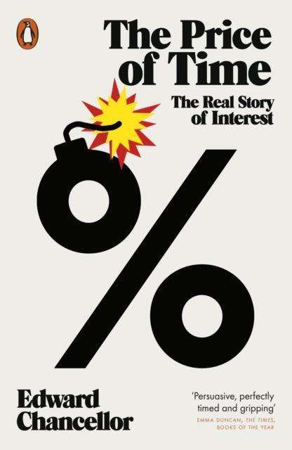 The Price of Time : The Real Story of Interest - The Cleeve Bookshop