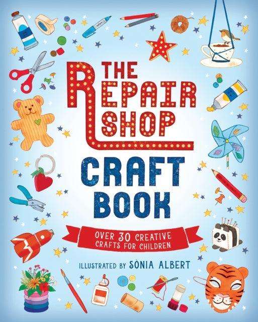 The Repair Shop Craft Book - The Cleeve Bookshop