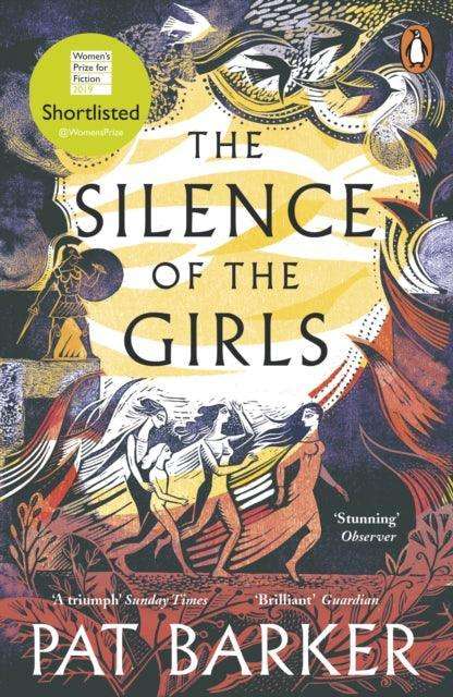 The Silence of the Girls : From the Booker prize-winning author of Regeneration - The Cleeve Bookshop