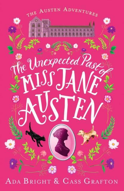 The Unexpected Past of Miss Jane Austen : A page-turning story of adventure, friendship and family - The Cleeve Bookshop