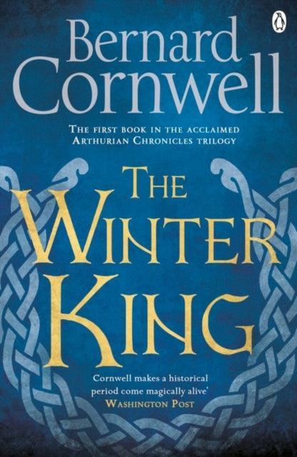 The Winter King : A Novel of Arthur - The Cleeve Bookshop