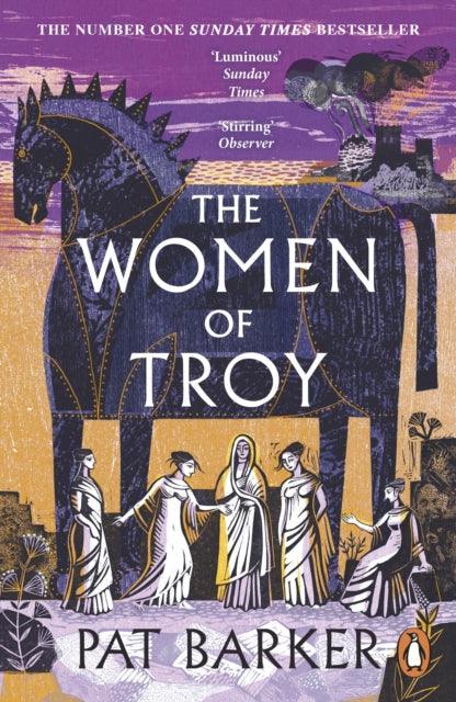 The Women of Troy : The Sunday Times Number One Bestseller - The Cleeve Bookshop