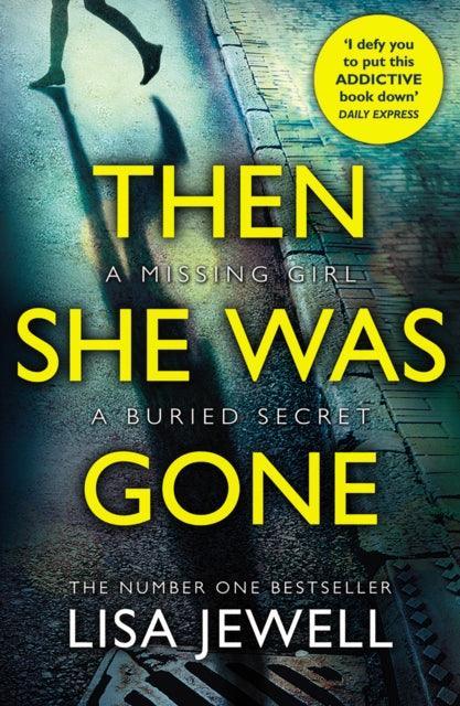 Then She Was Gone : From the number one bestselling author of The Family Remains - The Cleeve Bookshop