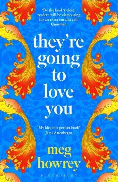They're Going to Love You : A captivating drama of betrayal and creative ambition - The Cleeve Bookshop