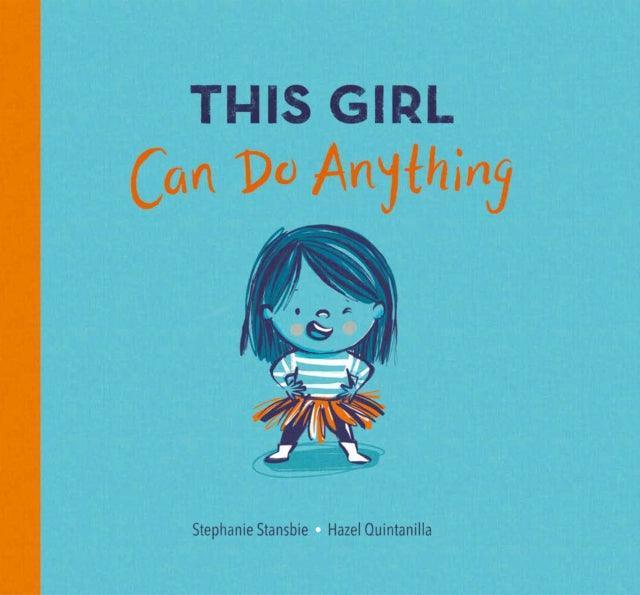 This Girl Can Do Anything - The Cleeve Bookshop