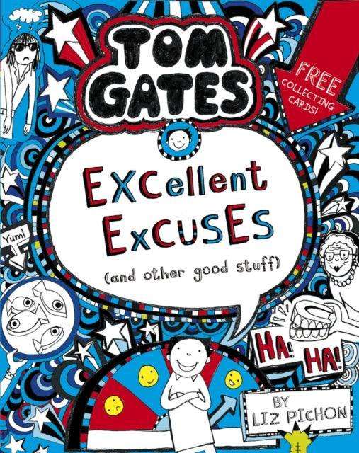 Tom Gates: Excellent Excuses (And Other Good Stuff - The Cleeve Bookshop