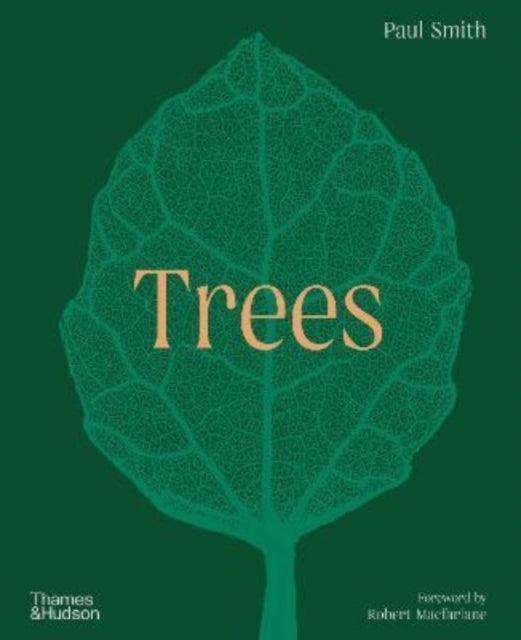 Trees: From Root to Leaf - A Financial Times Book of the Year - The Cleeve Bookshop
