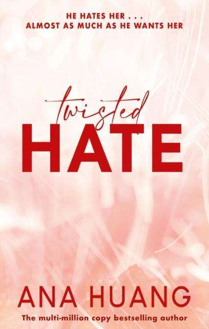 Twisted Hate : the TikTok sensation! Fall into a world of addictive romance... - The Cleeve Bookshop