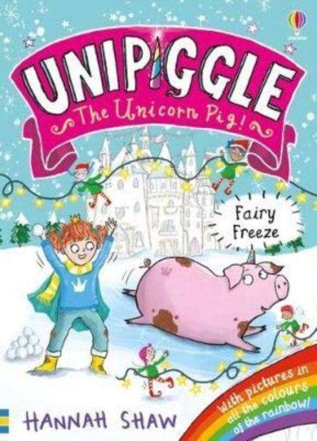 Unipiggle: Fairy Freeze - The Cleeve Bookshop