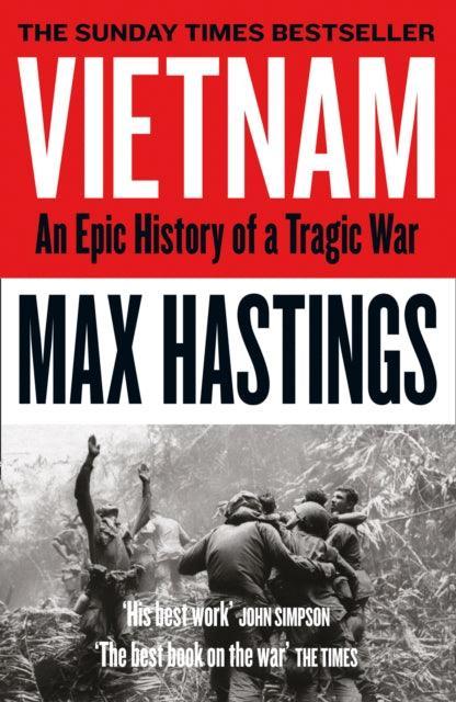 Vietnam : An Epic History of a Tragic War - The Cleeve Bookshop