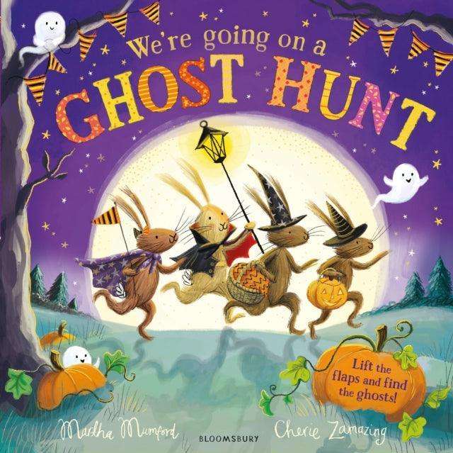 We're Going on a Ghost Hunt : A Lift-the-Flap Adventure - The Cleeve Bookshop